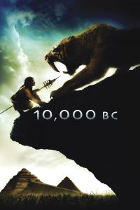 10,000 BC (2008) Full Movie Download Gdrive Link