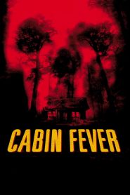 Cabin Fever (2002) Full Movie Download Gdrive Link