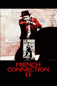 French Connection II (1975) Full Movie Download Gdrive Link