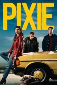 Pixie (2020) Full Movie Download Gdrive Link