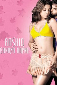 Aashiq Banaya Aapne (2005) Full Movie Download Gdrive Link