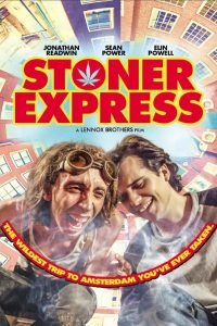 Stoner Express (2016) Full Movie Download Gdrive