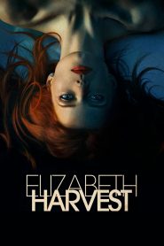 Elizabeth Harvest (2018) Full Movie Download Gdrive