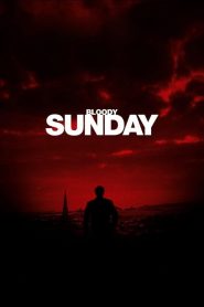 Bloody Sunday (2002) Full Movie Download Gdrive Link