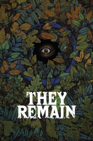 They Remain (2018) Full Movie Download Gdrive