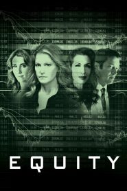 Equity (2016) Full Movie Download Gdrive