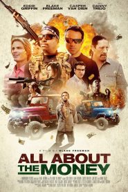 All About the Money (2017) Full Movie Download Gdrive