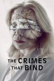 The Crimes That Bind (2020) Full Movie Download Gdrive Link