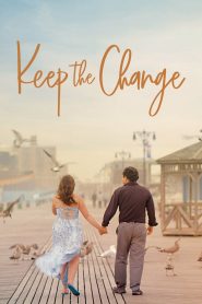 Keep the Change (2018) Full Movie Download Gdrive