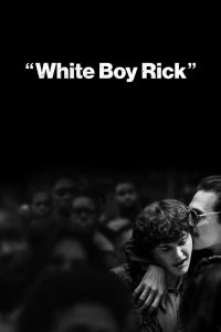 White Boy Rick (2018) Full Movie Download Gdrive