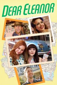 Dear Eleanor (2016) Full Movie Download Gdrive