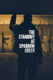 The Standoff at Sparrow Creek (2019) Full Movie Download Gdrive