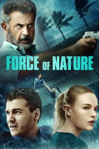 Force of Nature (2020) Full Movie Download Gdrive