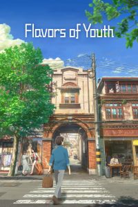 Flavors of Youth (2018) Full Movie Download Gdrive Link