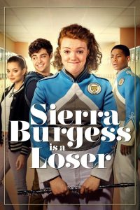 Sierra Burgess Is a Loser (2018) Full Movie Download Gdrive