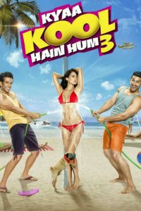 Kyaa Kool Hain Hum 3 (2016) Full Movie Download Gdrive Link