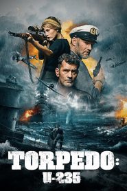 Torpedo: U-235 (2019) Full Movie Download Gdrive