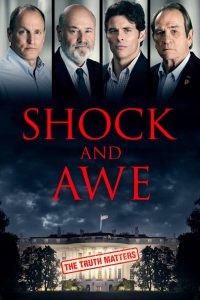 Shock and Awe (2018) Full Movie Download Gdrive