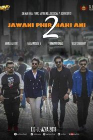 Jawani Phir Nahi Ani 2 (2018) Full Movie Download Gdrive Link