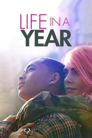 Life in a Year (2020) Full Movie Download Gdrive Link