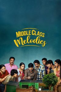 Middle Class Melodies (2020) Full Movie Download Gdrive Link