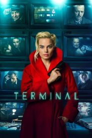 Terminal (2018) Full Movie Download Gdrive