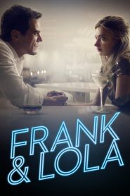 Frank & Lola (2016) Full Movie Download Gdrive