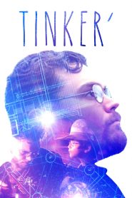 Tinker’ (2018) Full Movie Download Gdrive