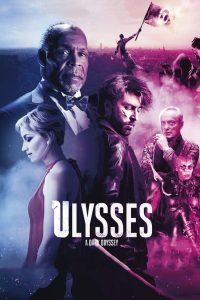 Ulysses: A Dark Odyssey (2018) Full Movie Download Gdrive