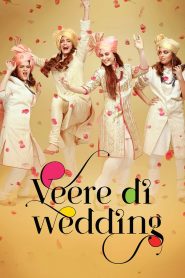 Veere Di Wedding (2018) Full Movie Download Gdrive