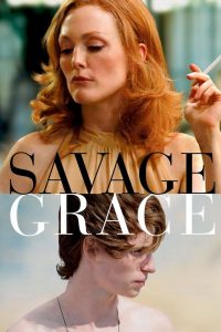 Savage Grace (2007) Full Movie Download Gdrive Link