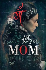 Mom (2017) Full Movie Download Gdrive Link