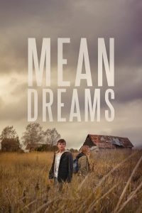 Mean Dreams (2016) Full Movie Download Gdrive