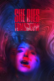 She Dies Tomorrow (2020) Full Movie Download Gdrive Link