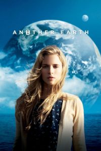 Another Earth (2011) Full Movie Download Gdrive Link