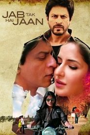 Jab Tak Hai Jaan (2012) Full Movie Download Gdrive Link