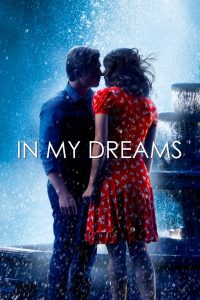 In My Dreams (2015) Full Movie Download Gdrive Link