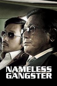 Nameless Gangster (2012) Full Movie Download Gdrive Link