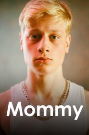 Mommy (2014) Full Movie Download Gdrive Link