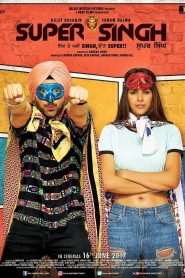 Super Singh (2017) Full Movie Download Gdrive Link