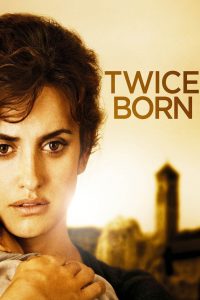 Twice Born (2012) Full Movie Download Gdrive Link