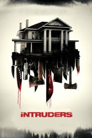 Intruders (2016) Full Movie Download Gdrive Link