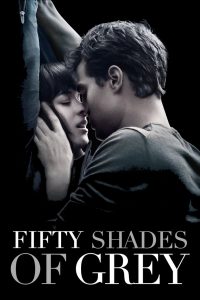 [18+] Fifty Shades of Grey (2015) Dual Audio {Hindi 5.1 ORG-English} 480p [400MB] | 720p [1GB] | 1080p [2.2GB]