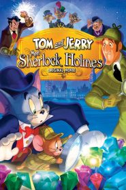 Tom and Jerry Meet Sherlock Holmes (2010) Full Movie Download Gdrive Link