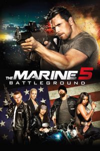 The Marine 5: Battleground (2017) Full Movie Download Gdrive Link