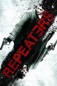 Repeaters (2010) Full Movie Download Gdrive Link