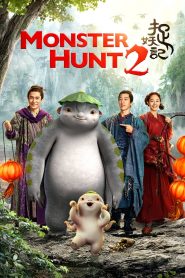 Monster Hunt 2 (2018) Full Movie Download Gdrive Link