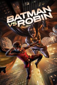 Batman vs. Robin (2015) Full Movie Download Gdrive Link