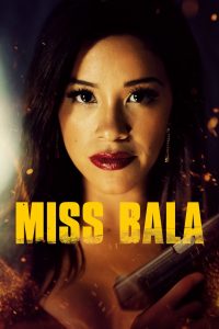 Miss Bala (2019) Full Movie Download Gdrive Link