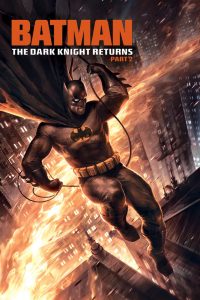 Batman: The Dark Knight Returns, Part 2 (2013) Full Movie Download Gdrive Link